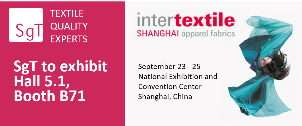 SgT to Exhibit at Intertextile Shanghai Apparel Fabrics – Autumn Edition (Hall 5.1, Booth B71)